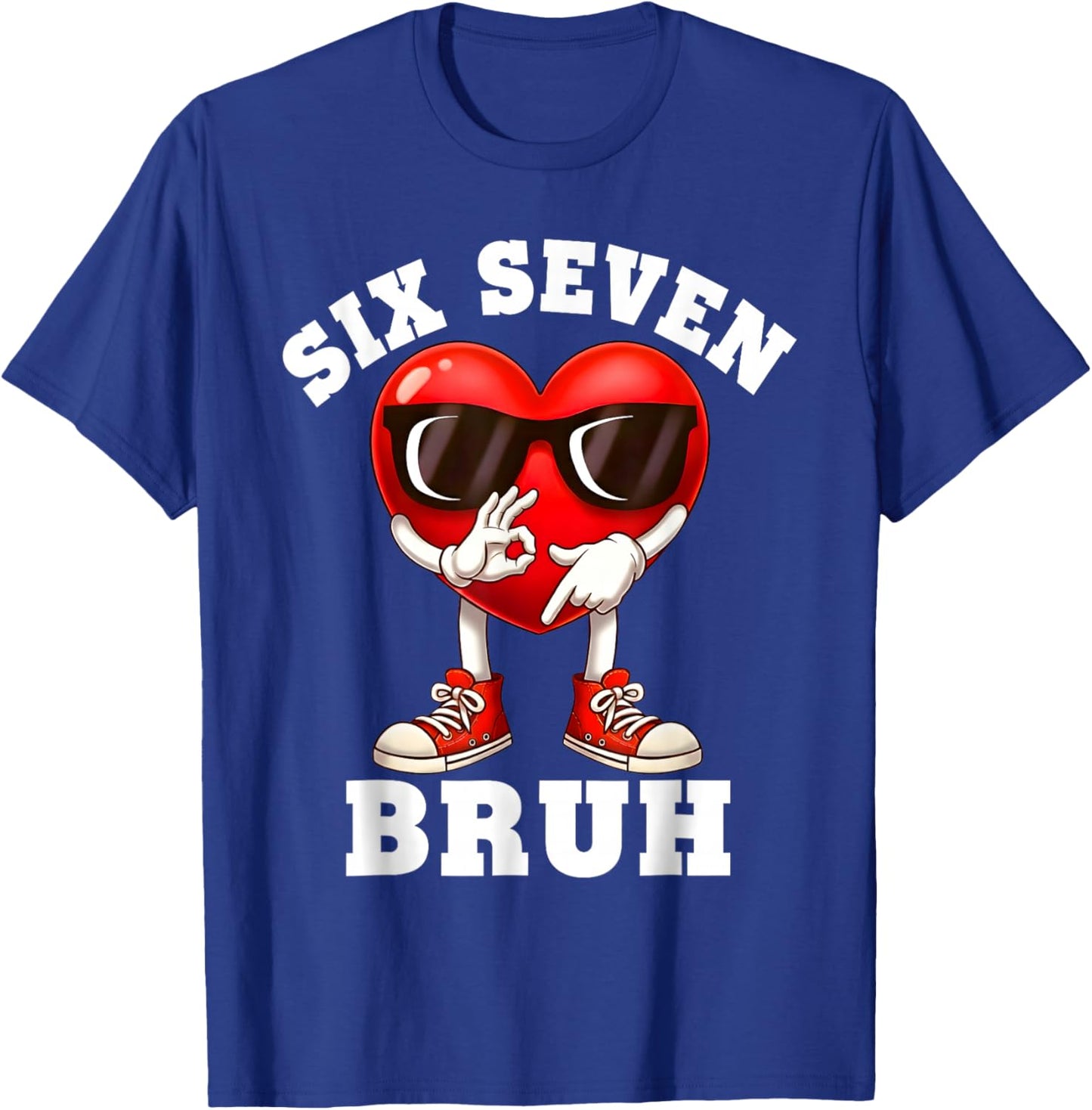 6 7 Valentines Day Shirt Men Boys Funny Heart Meme Six Seven T-Shirt - T-Shirt | Royal
