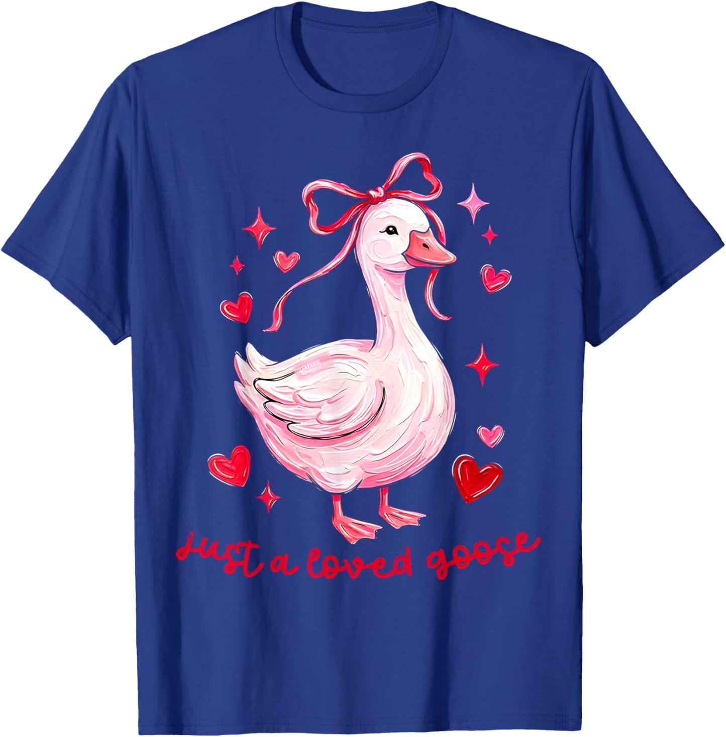 Just A Loved Goose Funny Valentine Coquette Bow Love Heart T-Shirt - T-Shirt | Royal
