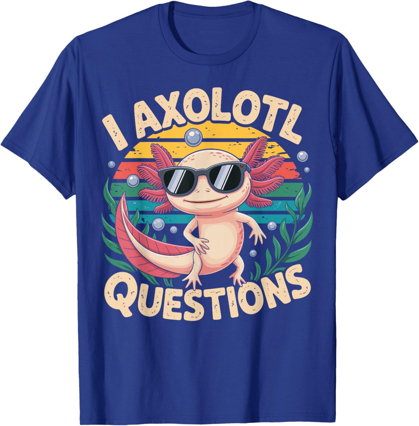 I Axolotl Questions Adults Youth Kids Retro Axolotl T-Shirt - T-Shirt | Royal
