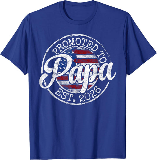 Promoted to Papa Est 2026 Stamp First Time Dad to Be T-Shirt - T-Shirt | Royal