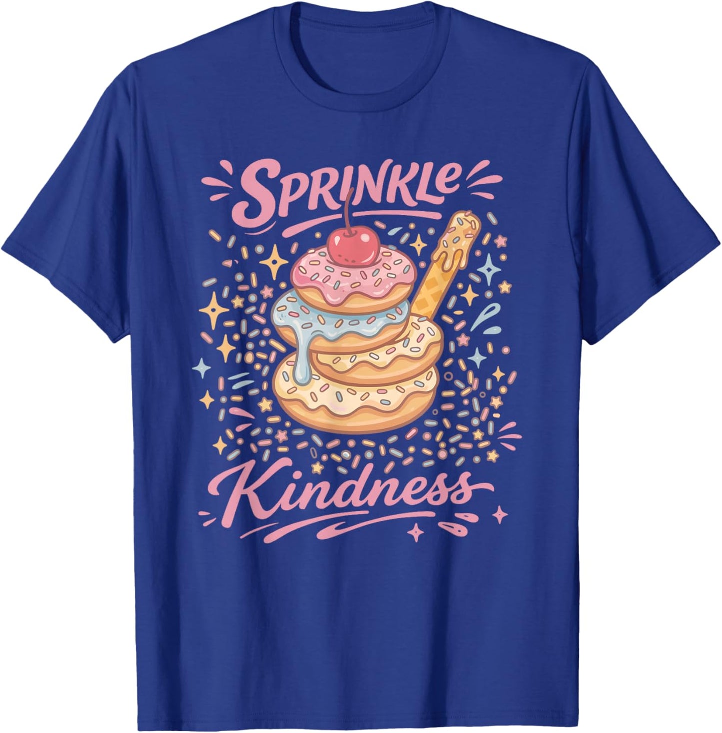 Sprinkle Kindness Donut Doughnut Lover Funny Girls Women T-Shirt - T-Shirt | Royal