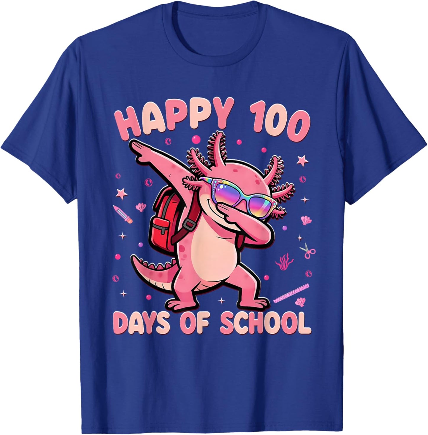 Happy 100 Days is Axolotl Lover 100th Day of School T-Shirt - T-Shirt | Royal