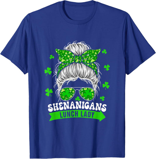 Shenanigans Lunch Lady Patrick's Day Woman Messy Bun Hair T-Shirt - T-Shirt | Royal