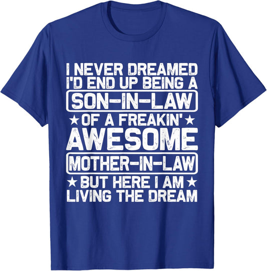 Son in Law Shirt from Mother in Law Boys Son-in-Law T-Shirt - T-Shirt | Royal