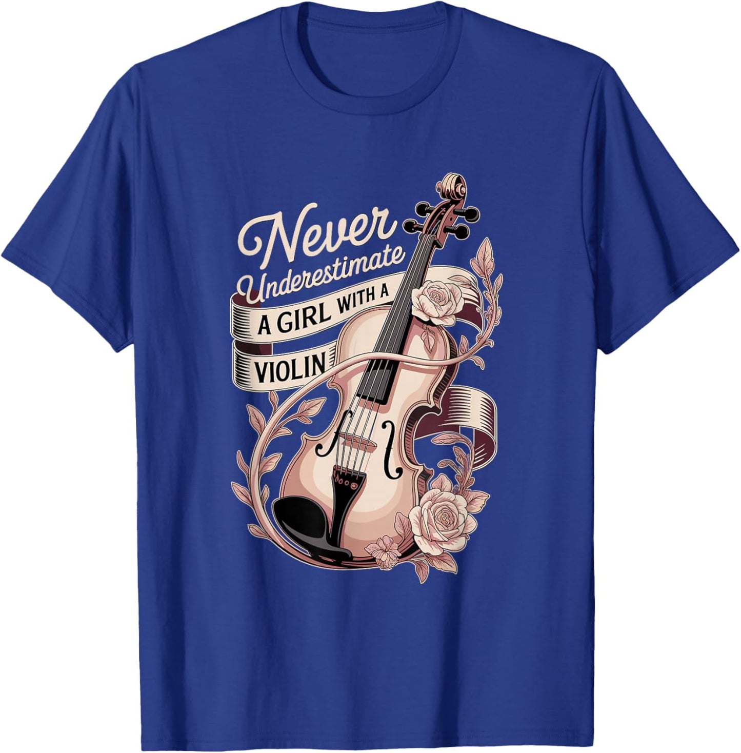 Never Underestimate A Girl with A Violin Music T-Shirt - T-Shirt | Royal