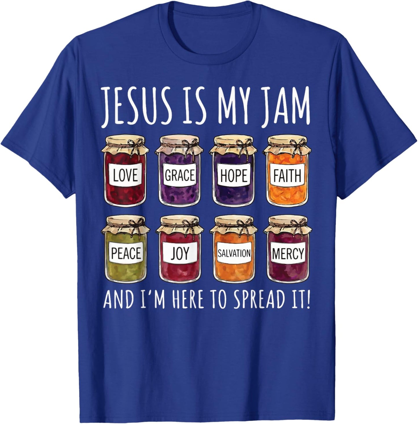 Jesus is My Jam and I'm Here to Spread It T-Shirt - T-Shirt | Royal