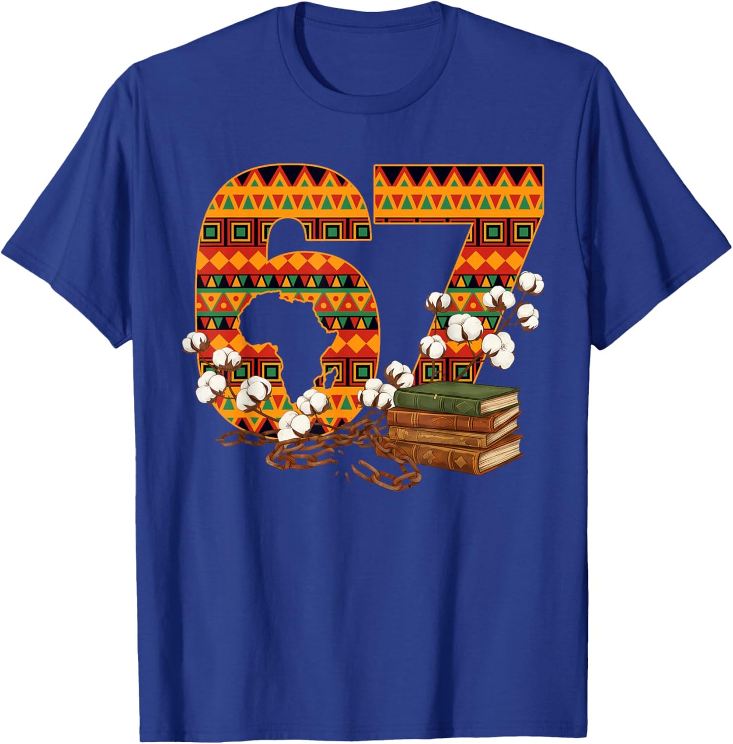 67 Black History Month Pride African Flag Six Seven 6 7 Meme T-Shirt - T-Shirt | Royal
