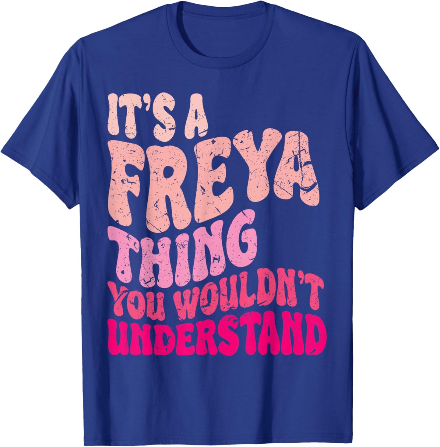 It's A Freya Thing You Wouldn't Understand Groovy Women Kids T-Shirt - T-Shirt | Royal