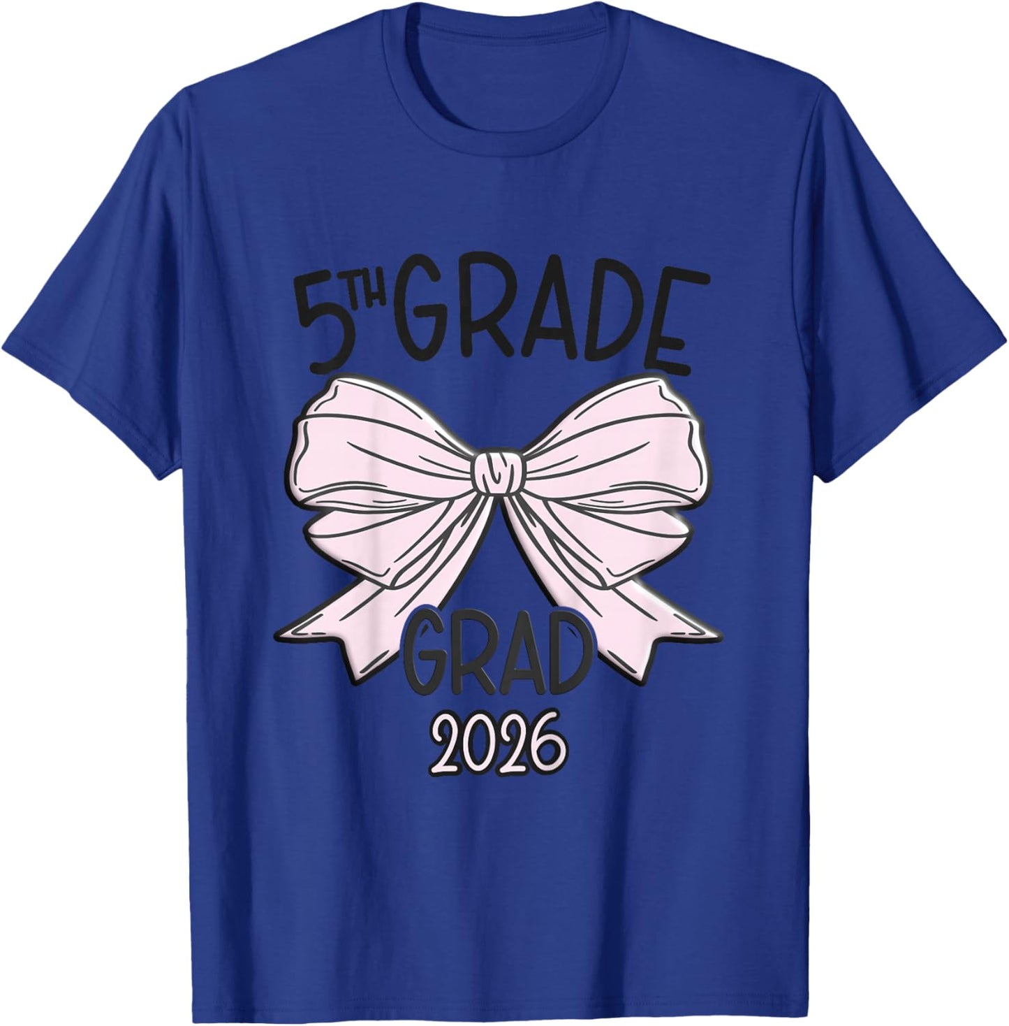 Fifth 5th Grade Grad 2026 Bow Elementary School Graduate T-Shirt - T-Shirt | Royal