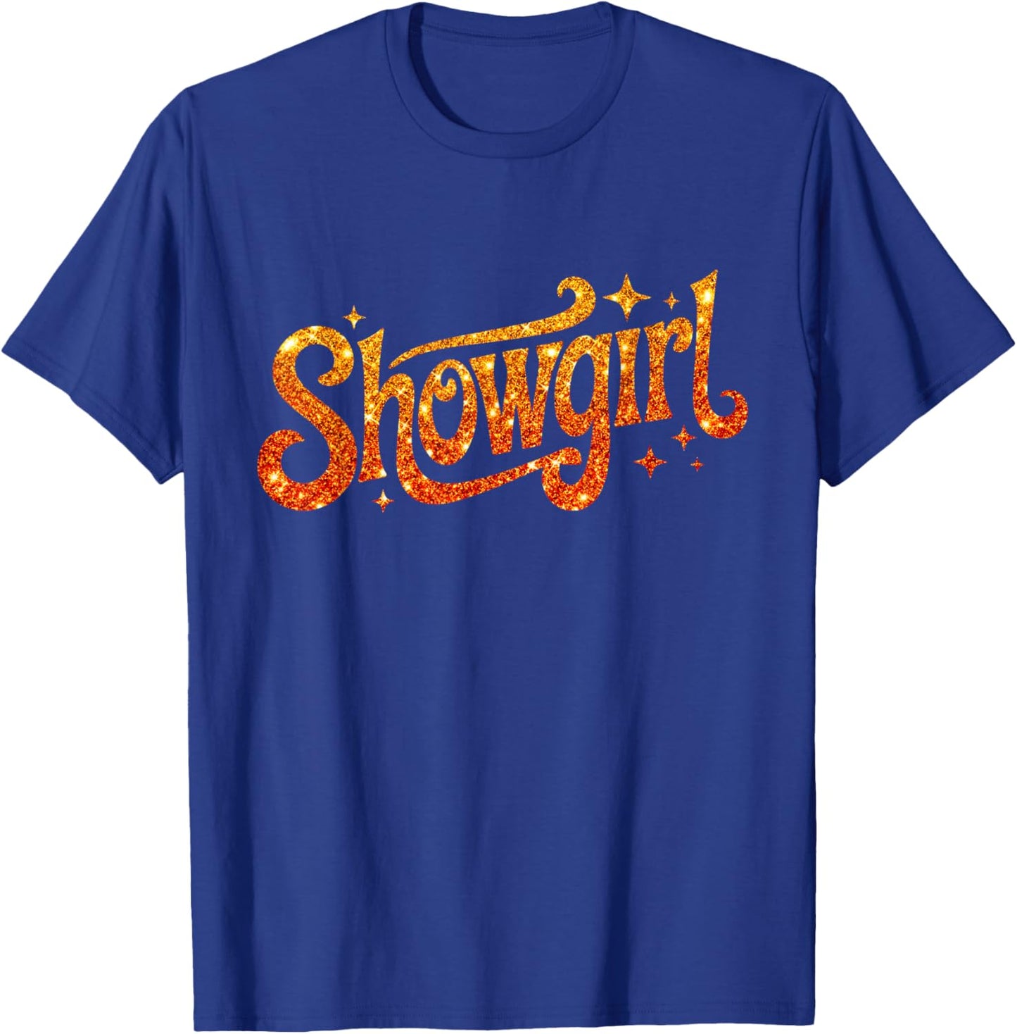 The Life of A Show Girl Bling T-Shirt - T-Shirt | Royal