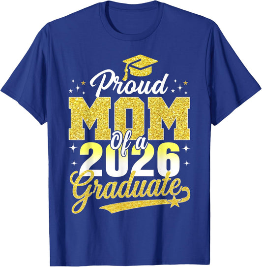 Senior Mom 2026 Graduation Proud mom of a 2026 Graduate T-Shirt - T-Shirt | Royal