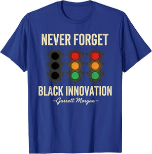 Never Forget Black Innovation Traffic Signal Black History T-Shirt - T-Shirt | Royal