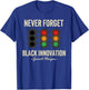Never Forget Black Innovation Traffic Signal Black History T-Shirt - T-Shirt | Royal