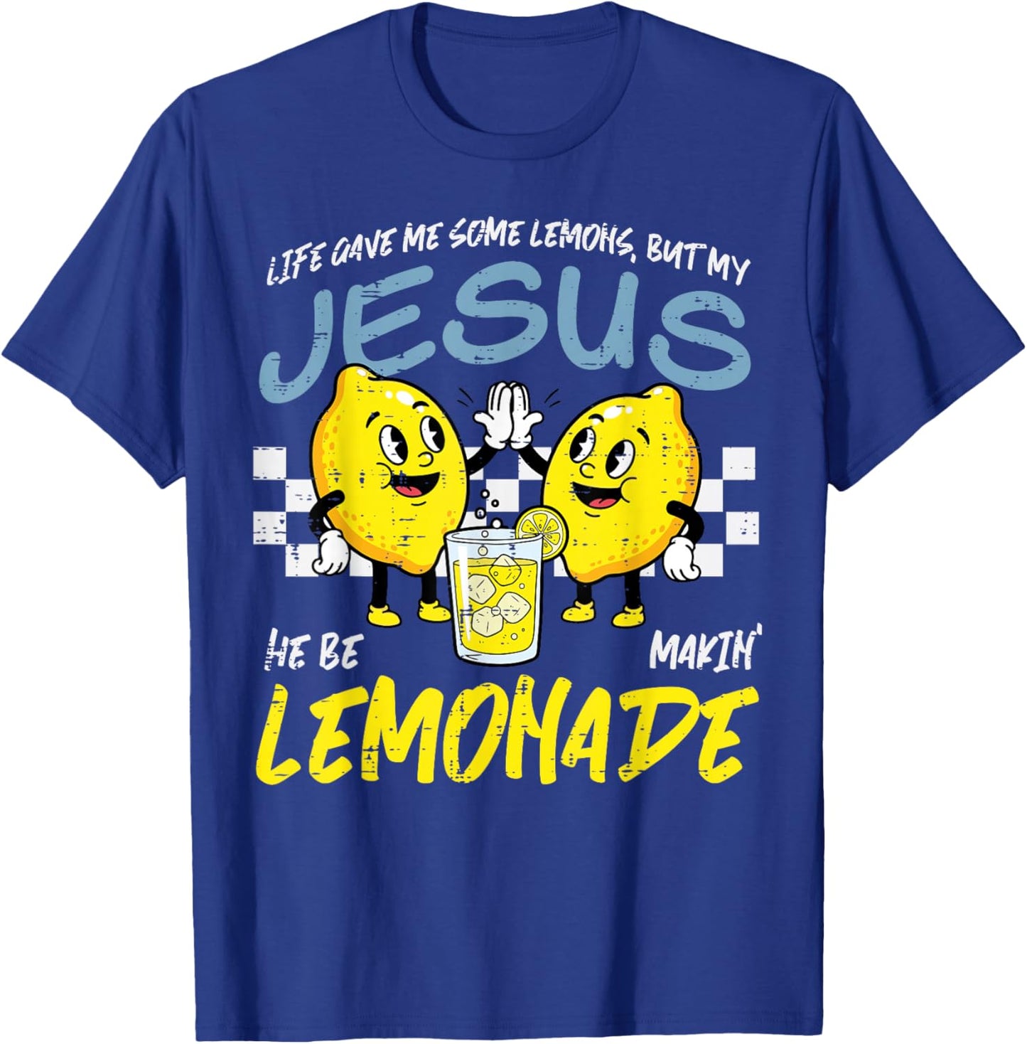 Life Gave Me Lemons Jesus Lemonade Christian Women Men Kids T-Shirt - T-Shirt | Royal