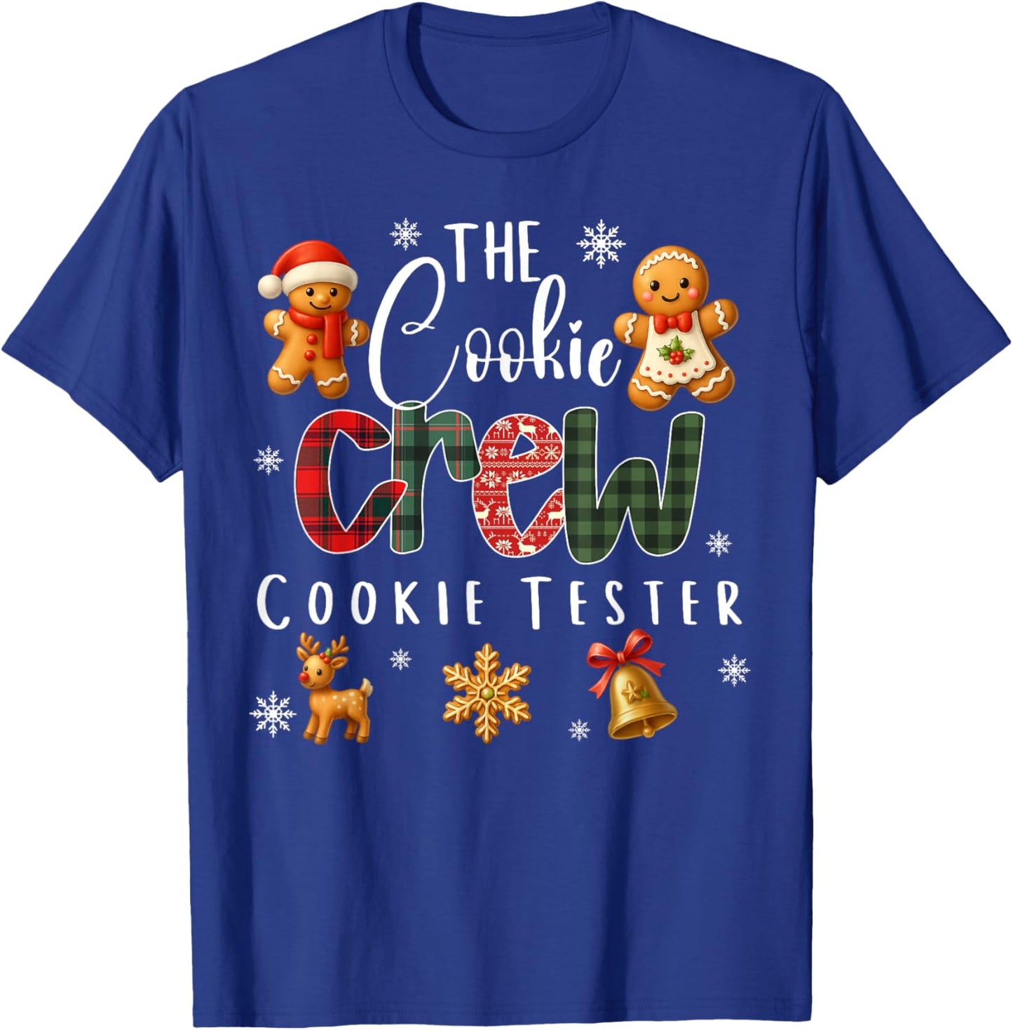 The Cookie Crew Cookie Tester Gingerbread Christmas Xmas T-Shirt - T-Shirt | Royal