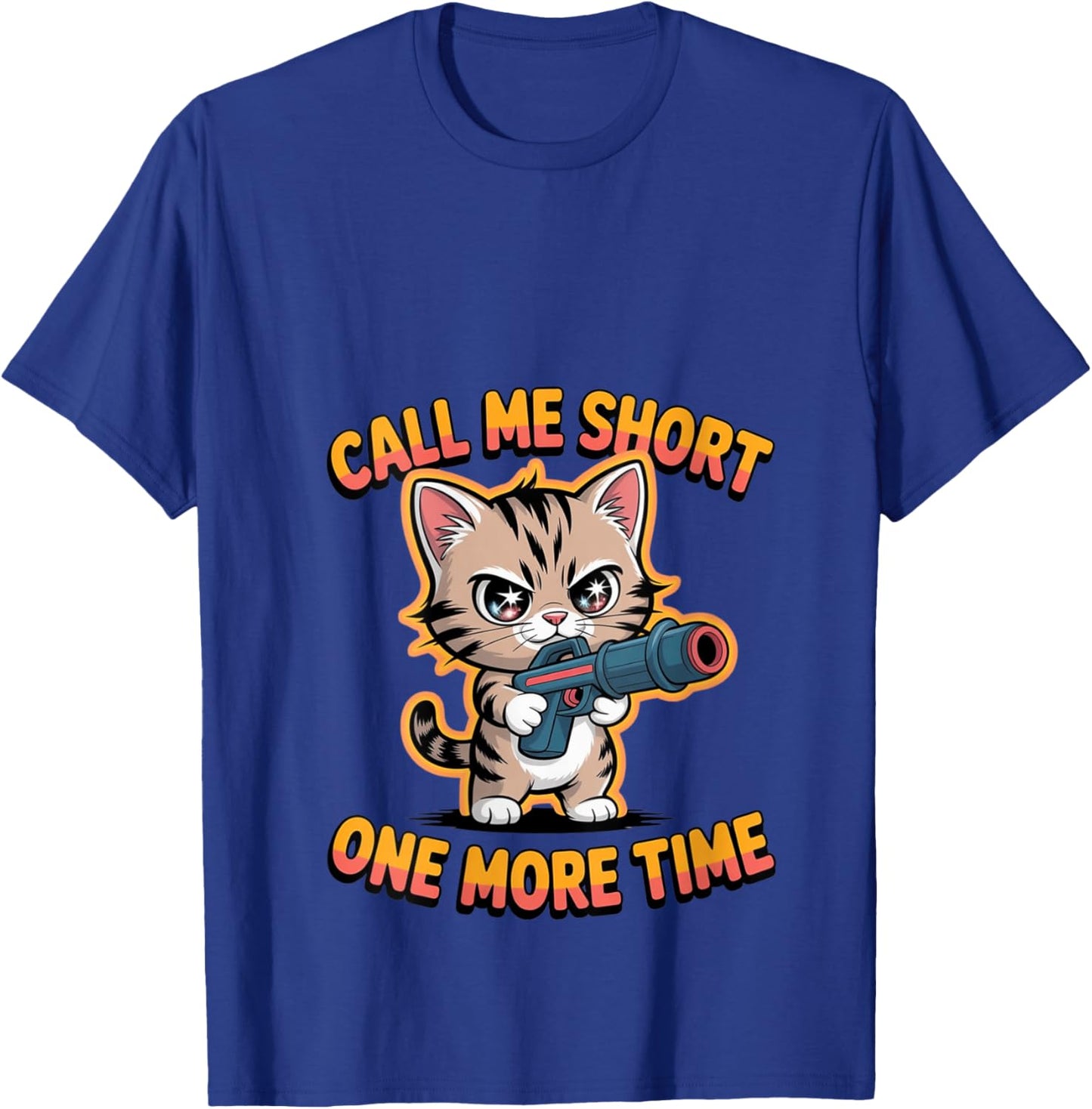 Women's Call Me Short Ones More Times Funny Cat V-Neck T-Shirt - T-Shirt | Royal