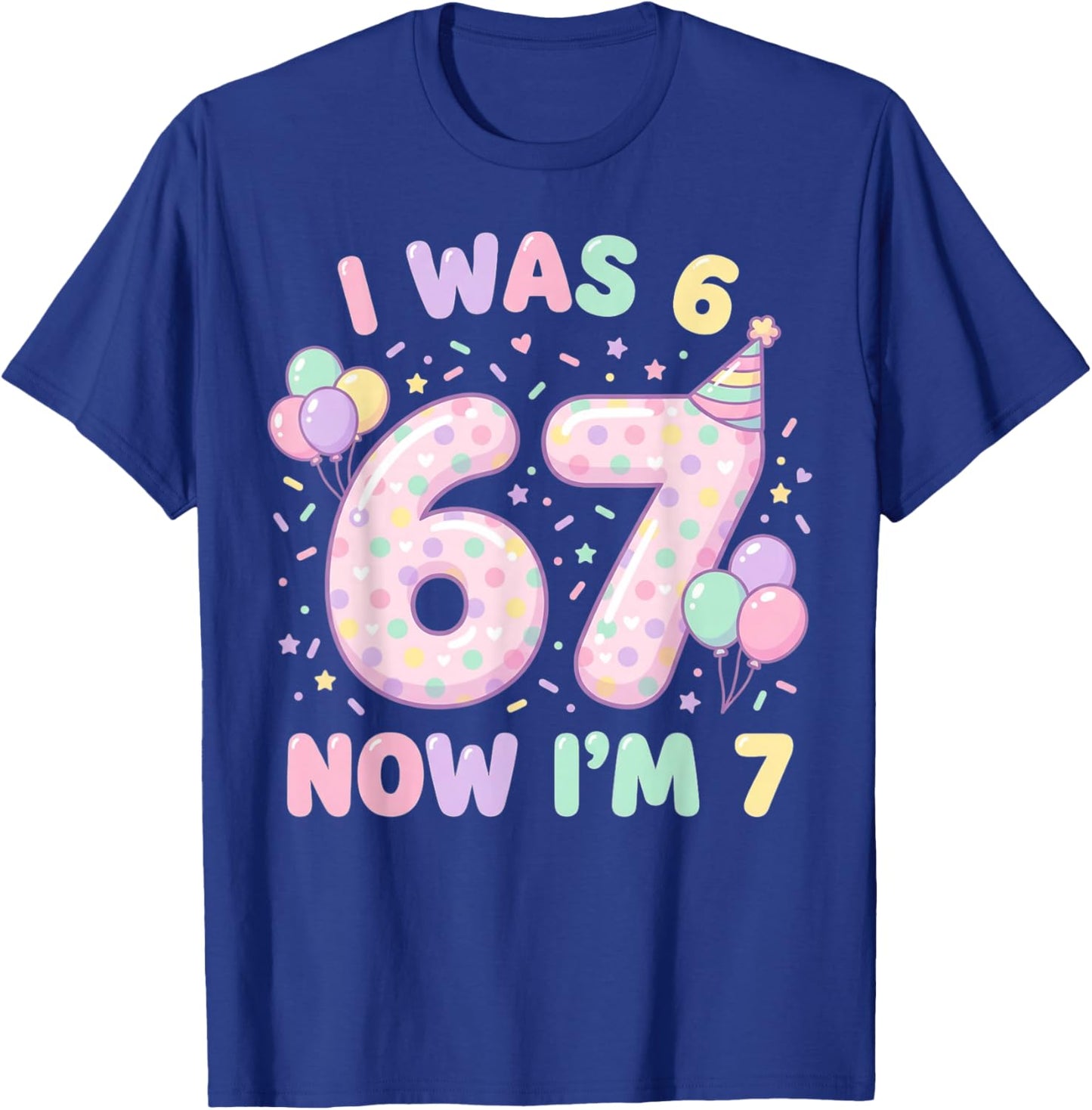 Six Seven Meme 7 Year Old Birthday Shirt was 6 Now I'm 7 T-Shirt - T-Shirt | Royal