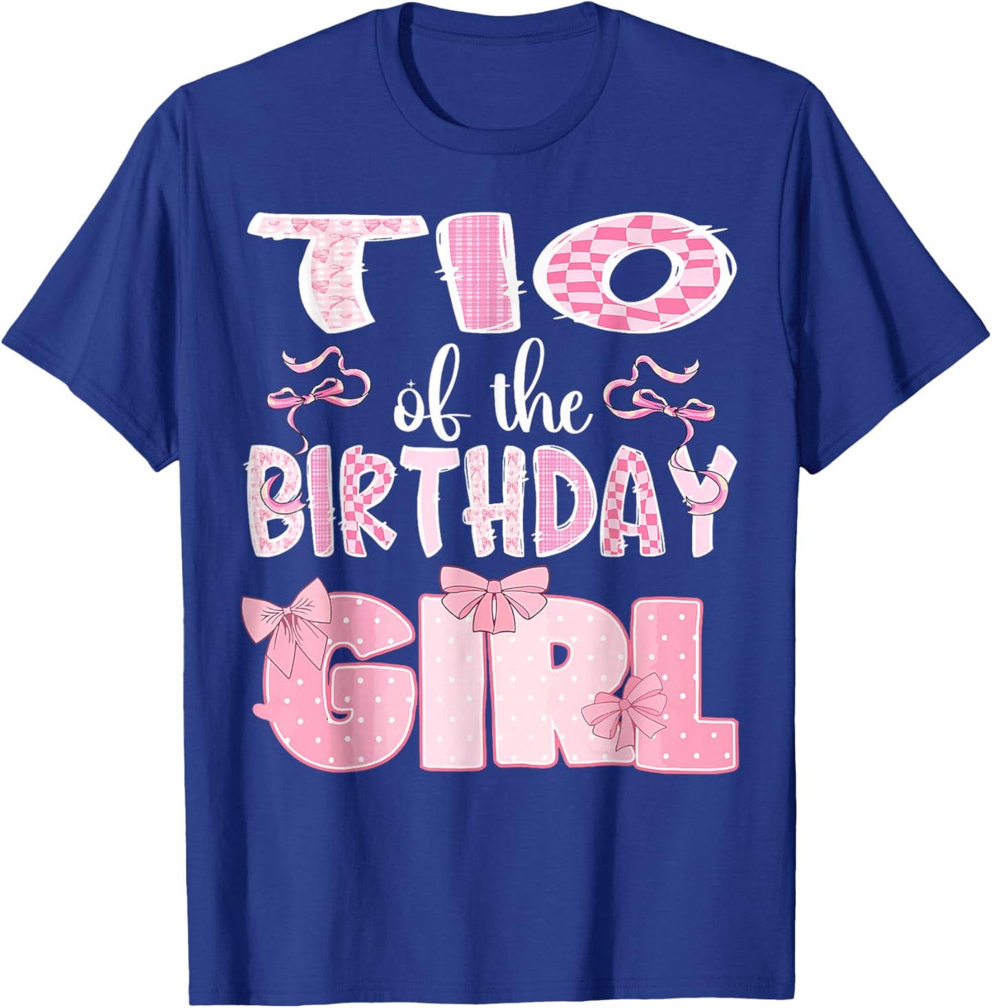 TIO of The Birthday Girl Family Pink Coquette Bow T-Shirt - T-Shirt | Royal