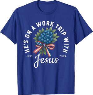 He's on a Work Trip with Jesus | Faith Memorial T-Shirt - T-Shirt | Royal