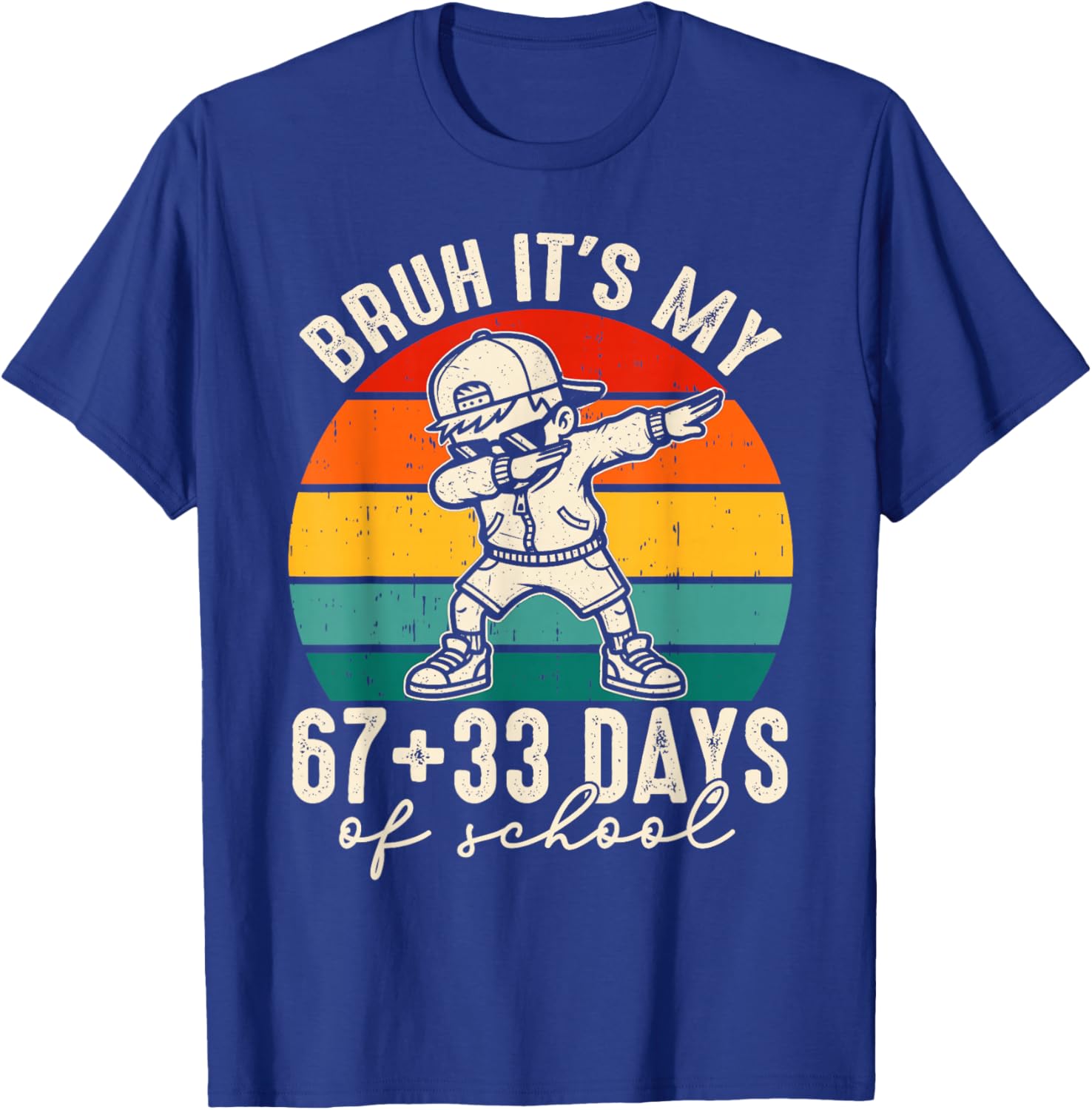 Bruh Its My 67 +33 Days of School 100th Day Dab Kids Boys T-Shirt - T-Shirt | Royal