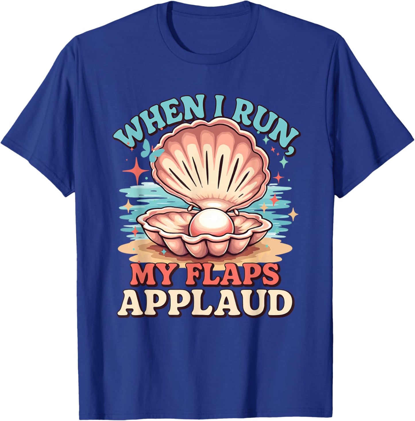 Funny Crazy Embarrassing Adult Themed Humor Shirts T-Shirt - T-Shirt | Royal
