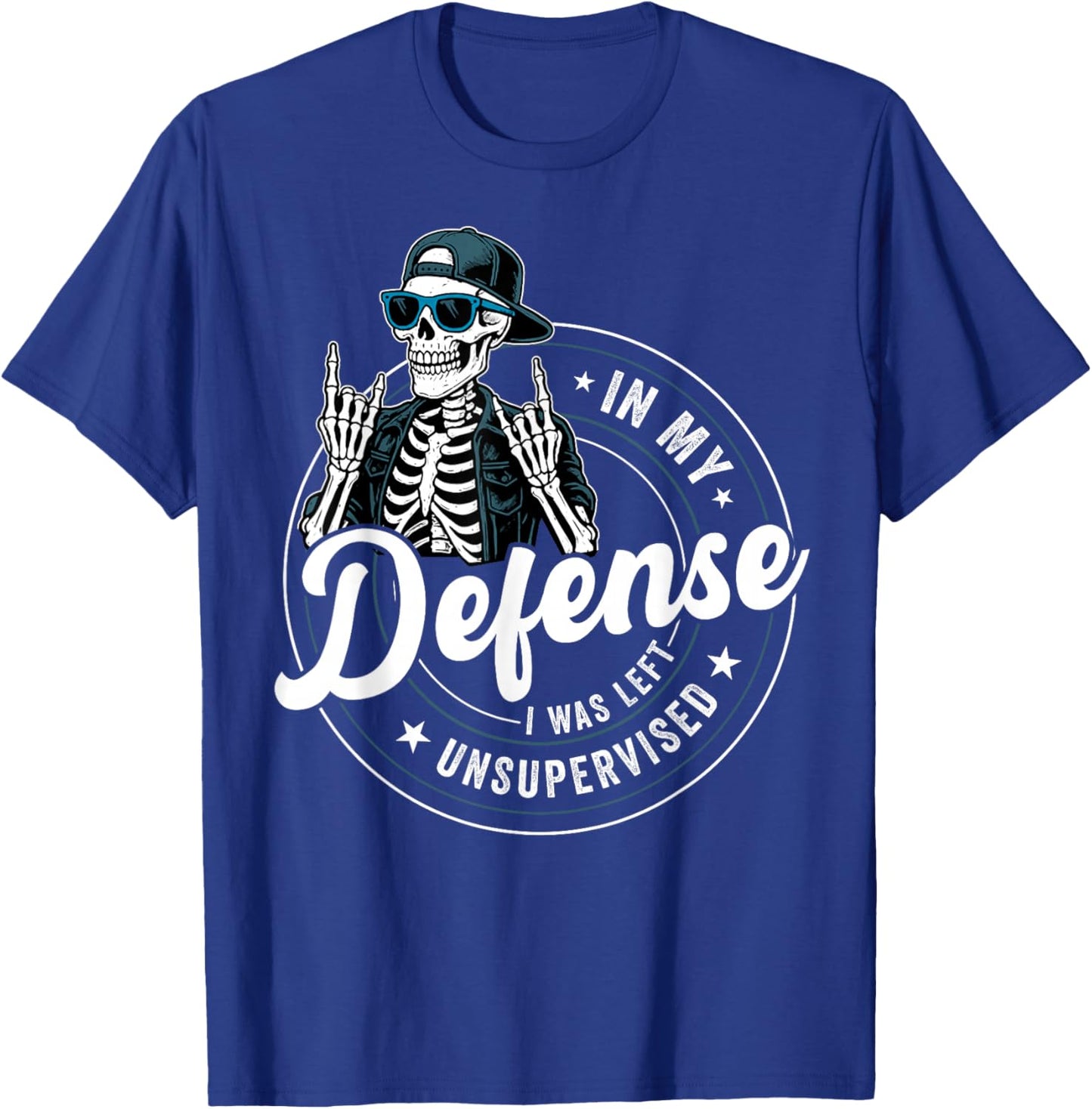 in My Defense I was Left Unsupervised Funny Skeleton Men T-Shirt - T-Shirt | Royal