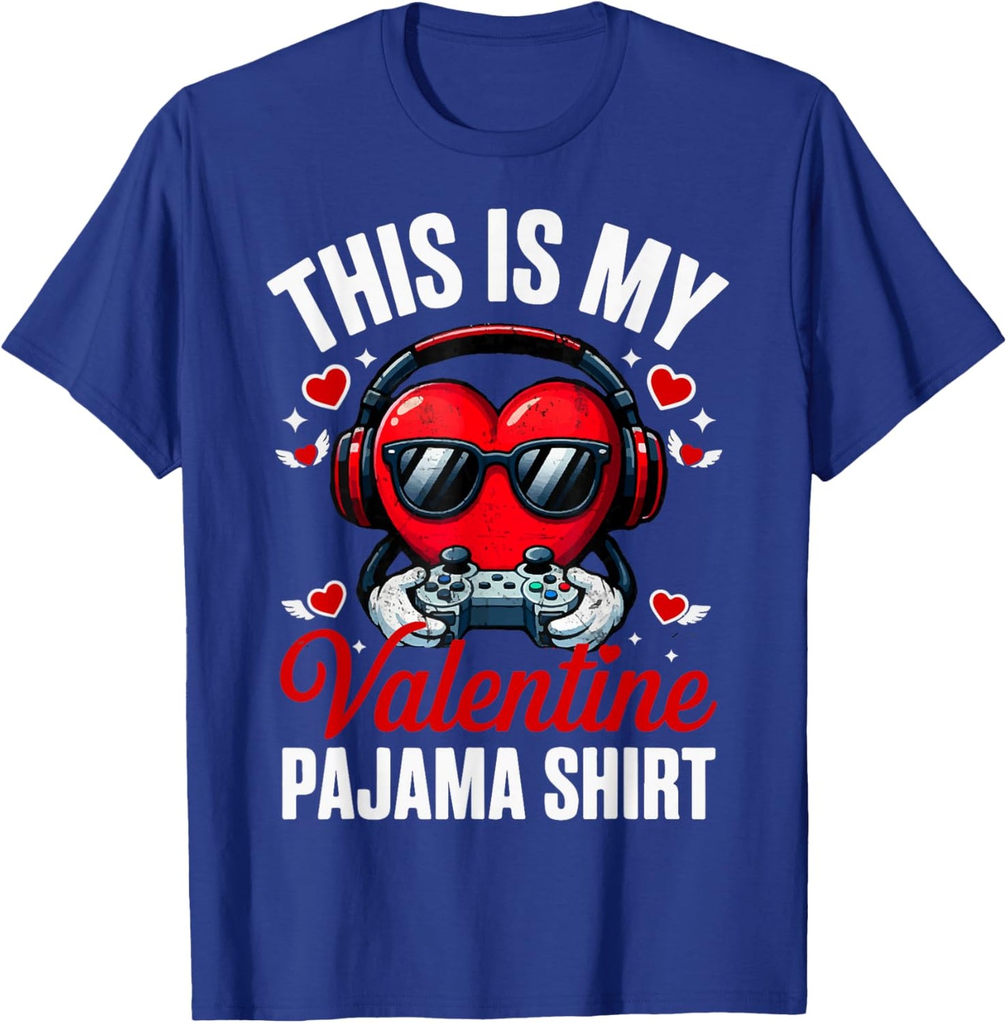 This is My Valentine Pajama Gamer Video Games Cute V Day T-Shirt - T-Shirt | Royal
