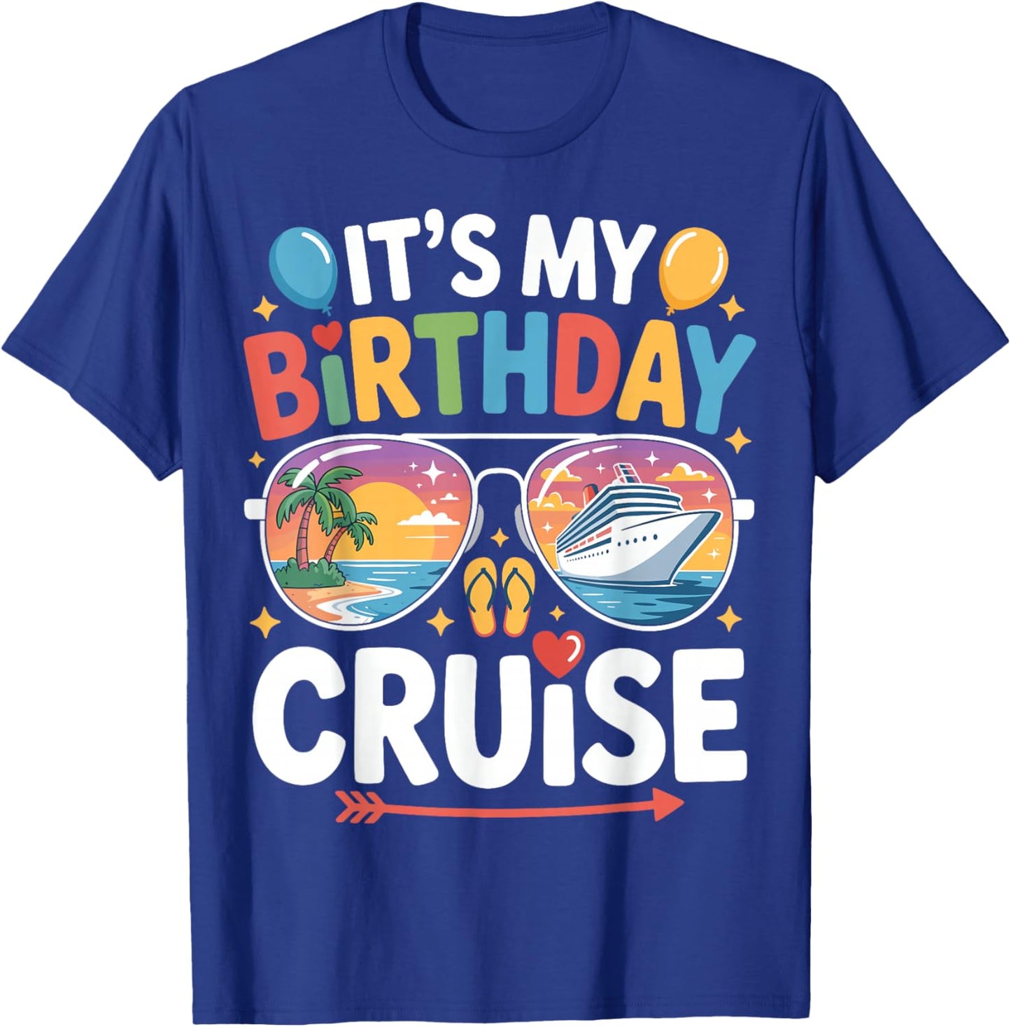 It's My Birthday Cruise Sunglasses Family Matching Cruising T-Shirt - T-Shirt | Royal