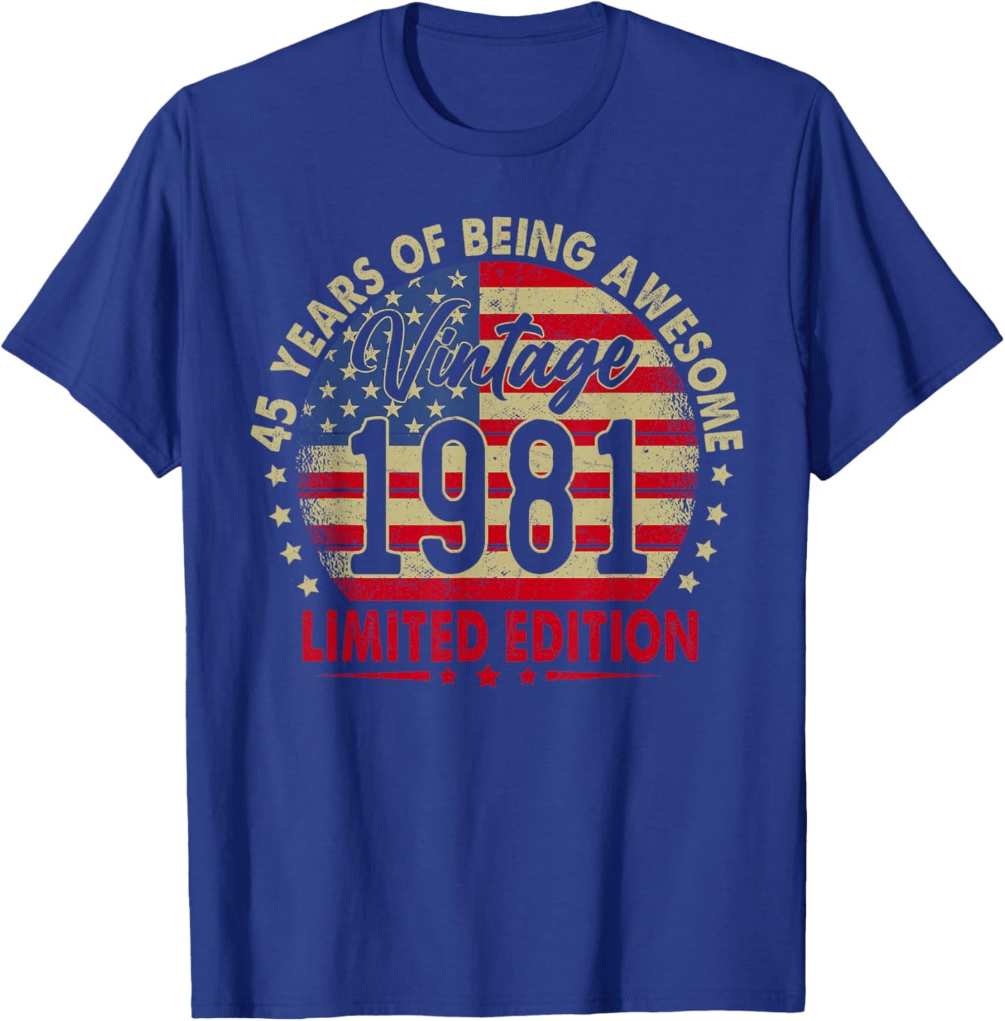Vintage 1981 Limited Edition 45th Birthday 45 Years Old T-Shirt - T-Shirt | Royal