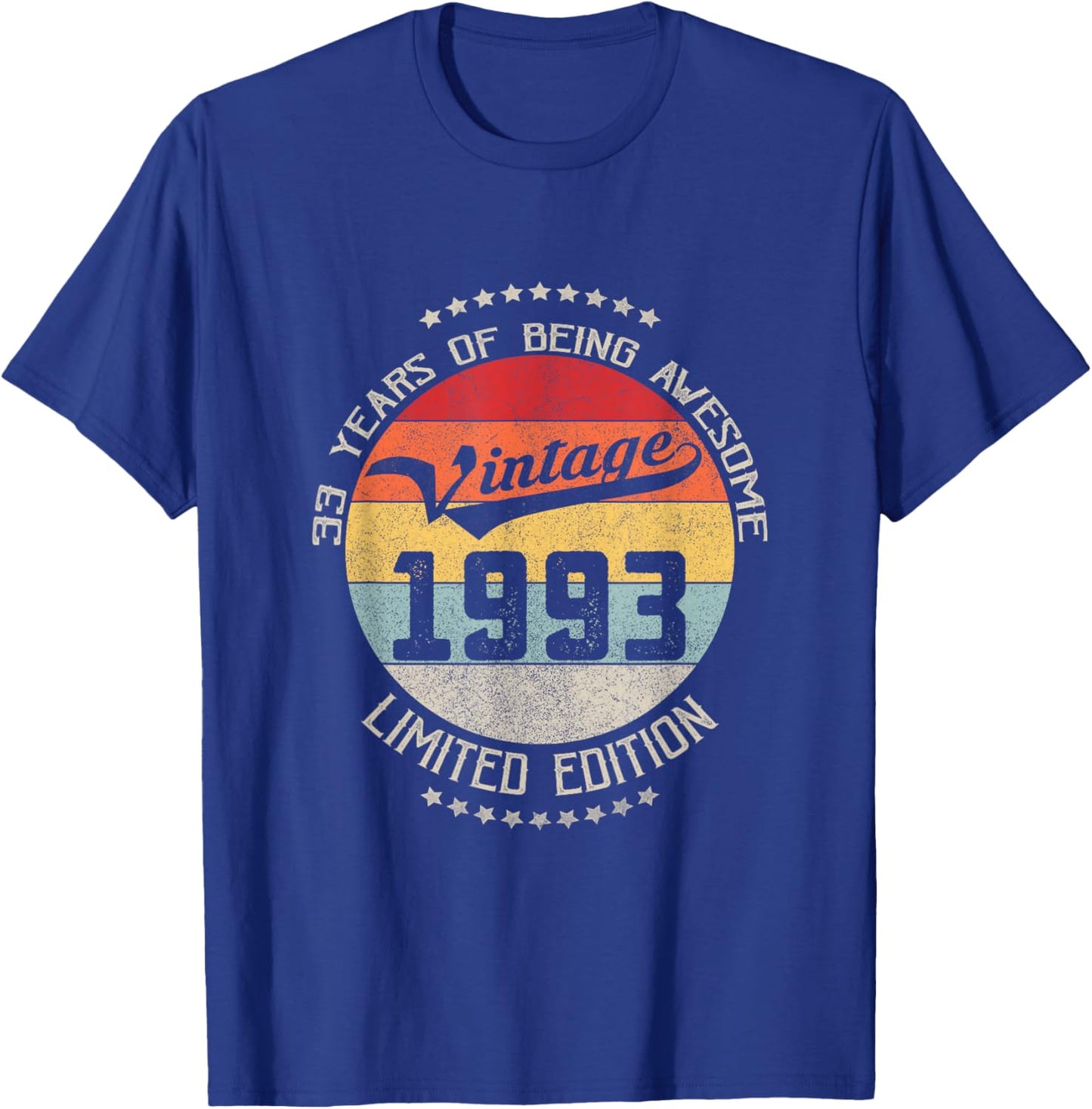 33rd Birthday Gift Vintage Being Awesome 1993 33 Years Old T-Shirt - T-Shirt | Royal