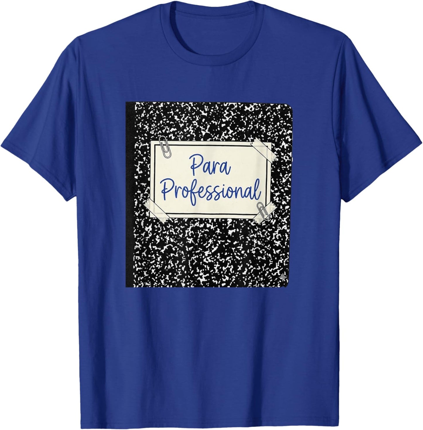 para Professional Appreciation Classroom Support Pride T-Shirt - T-Shirt | Royal