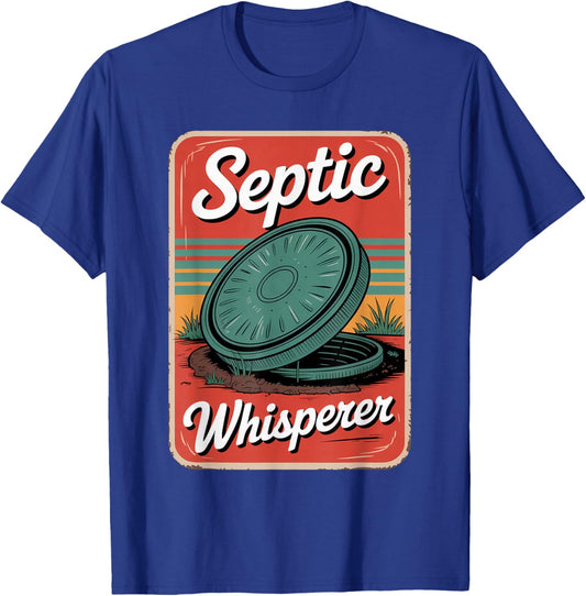 Funny Vintage Septic Whisperer T-Shirt - T-Shirt | Royal
