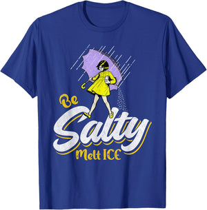 Be Salty Melt ICE T-Shirt - T-Shirt | Royal