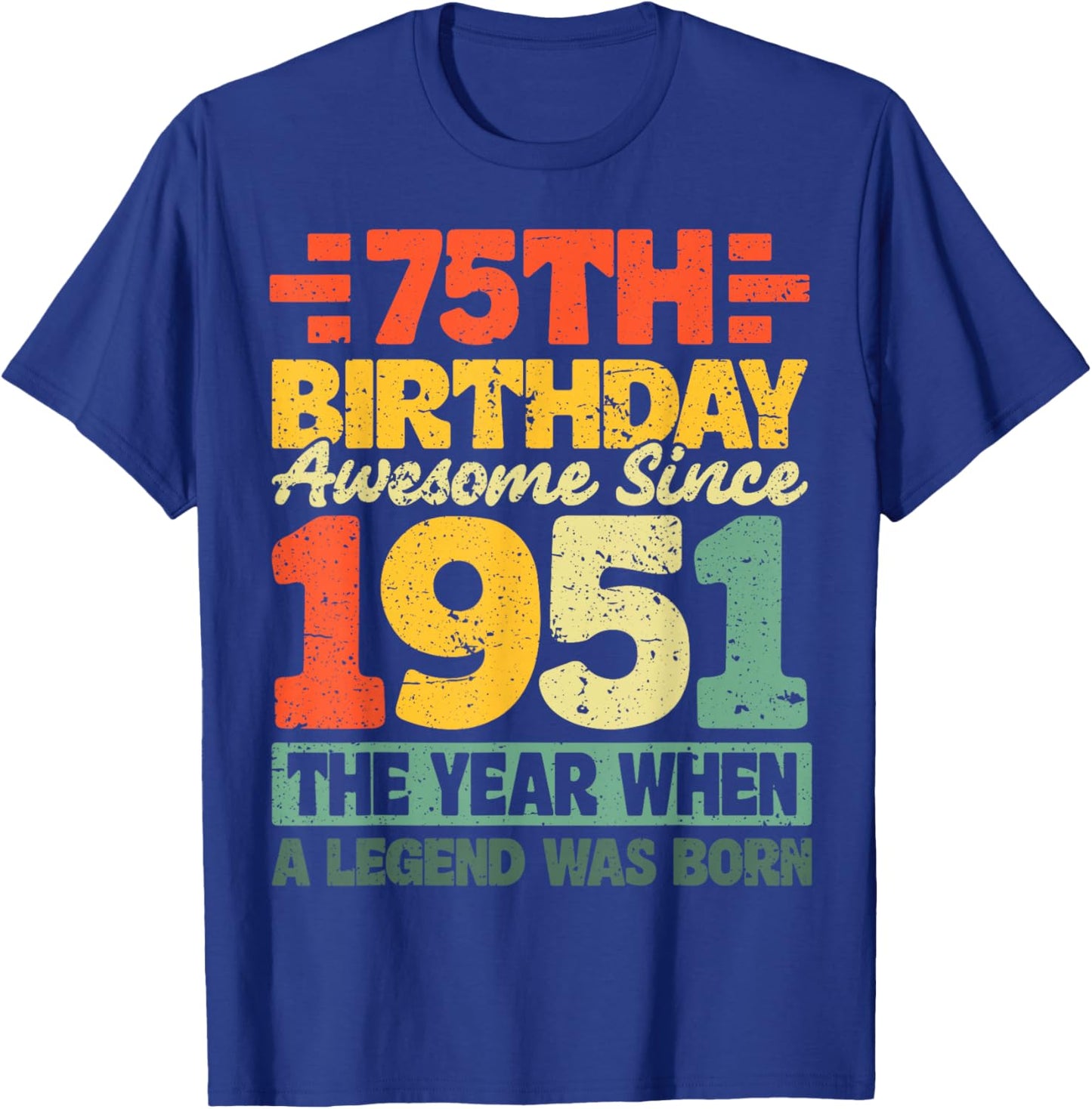 Vintage 1951 Limited Edition 75 Year Old 75th Birthday T-Shirt - T-Shirt | Royal