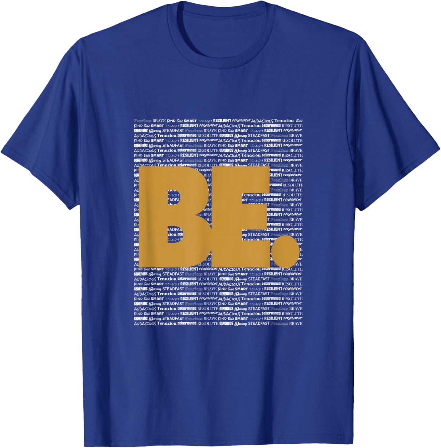 Brown Be. Brown Graphic T-Shirt - T-Shirt | Royal