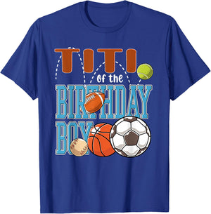 All Star Titi of The Birthday Boy Sports Daddy Bday T-Shirt - T-Shirt | Royal