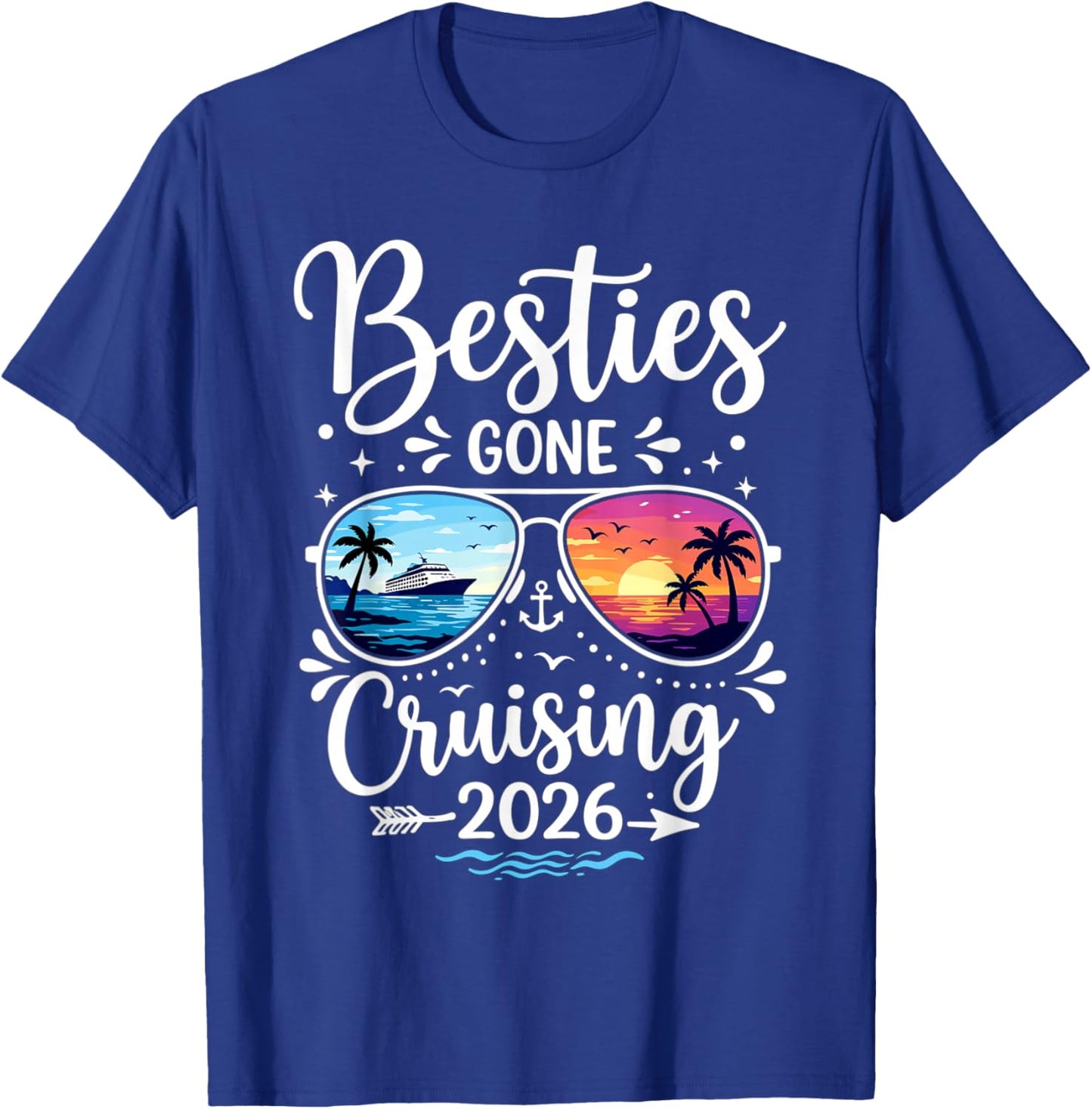 Besties Gone Cruising 2026 Girls Matching Friends Cruise T-Shirt - T-Shirt | Royal