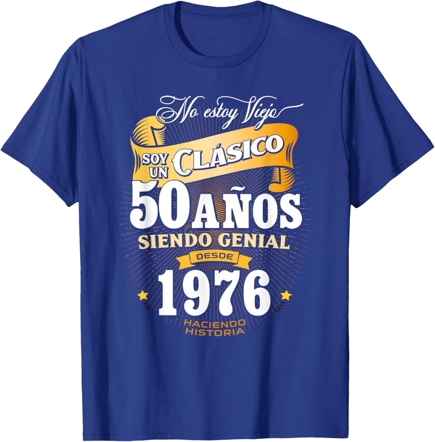 Vintage 50th Birthday Men Funny 1976 50 Birthday Spanish T-Shirt - T-Shirt | Royal