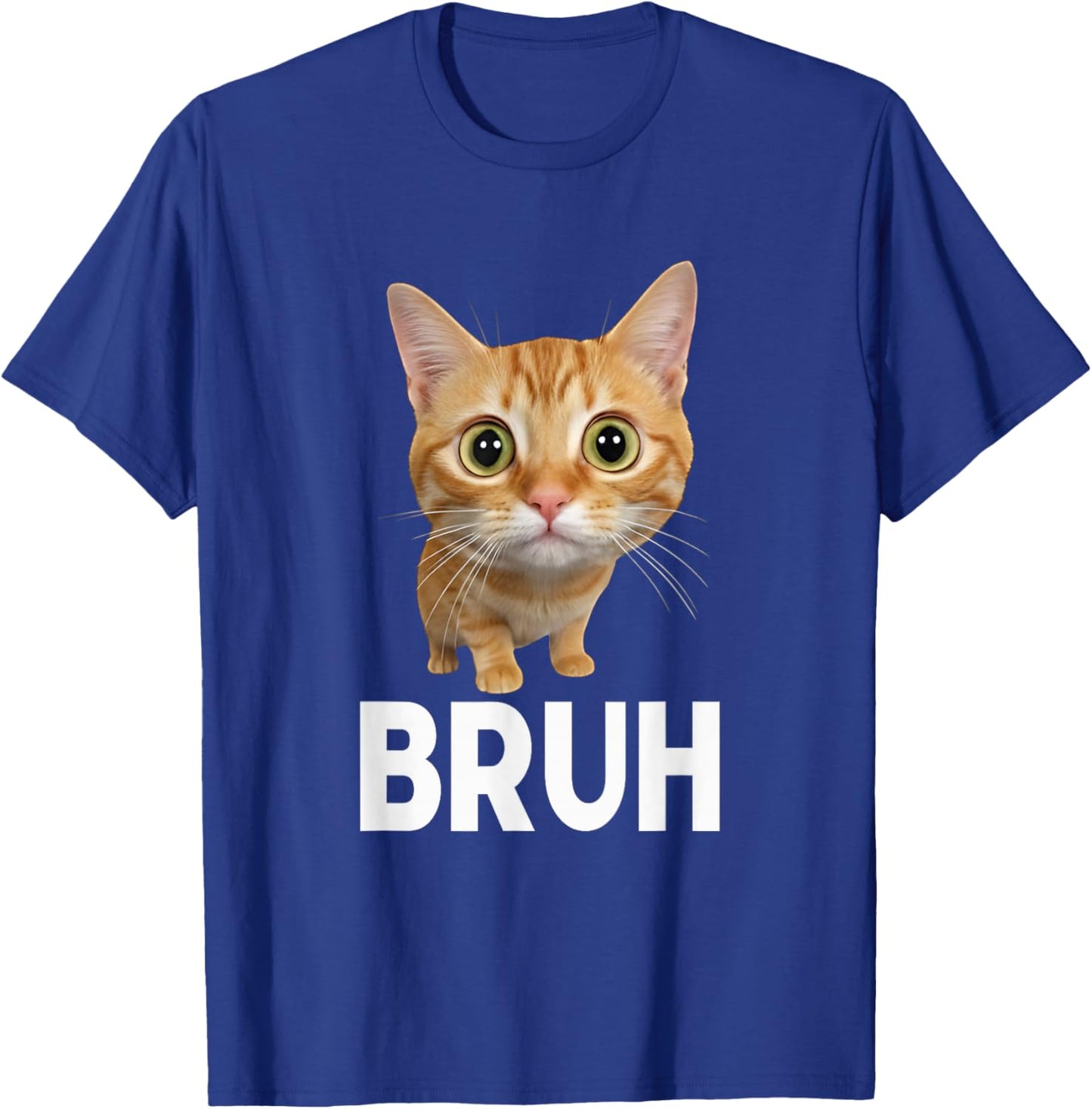 Funny Cat Saying Bruh Meme Boys Girls Teen Funny Bruh Kitten T-Shirt - T-Shirt | Royal