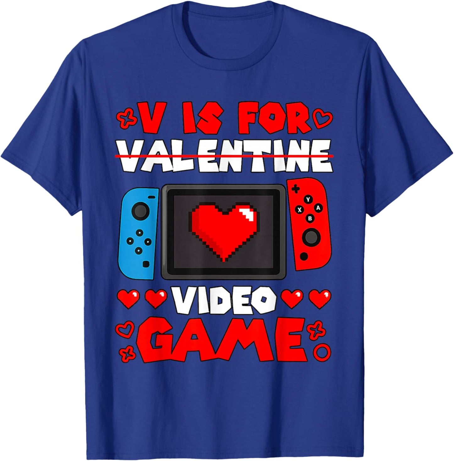 V is for Video Games Funny Heart Valentines Gamer Boy Men T-Shirt - T-Shirt | Royal