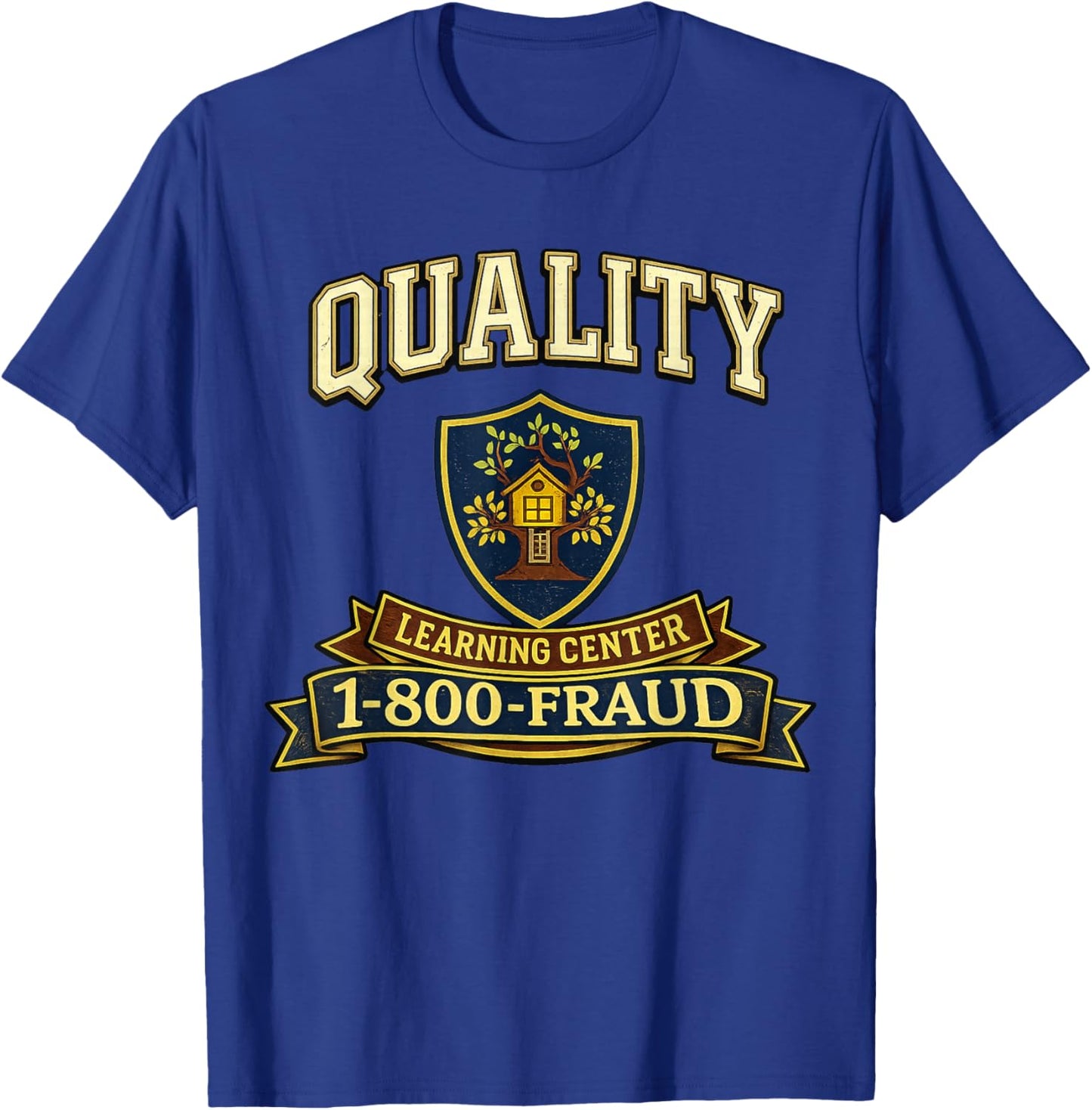 Retro Funny Sarcastic Quality Learning Center School Quote T-Shirt - T-Shirt | Royal