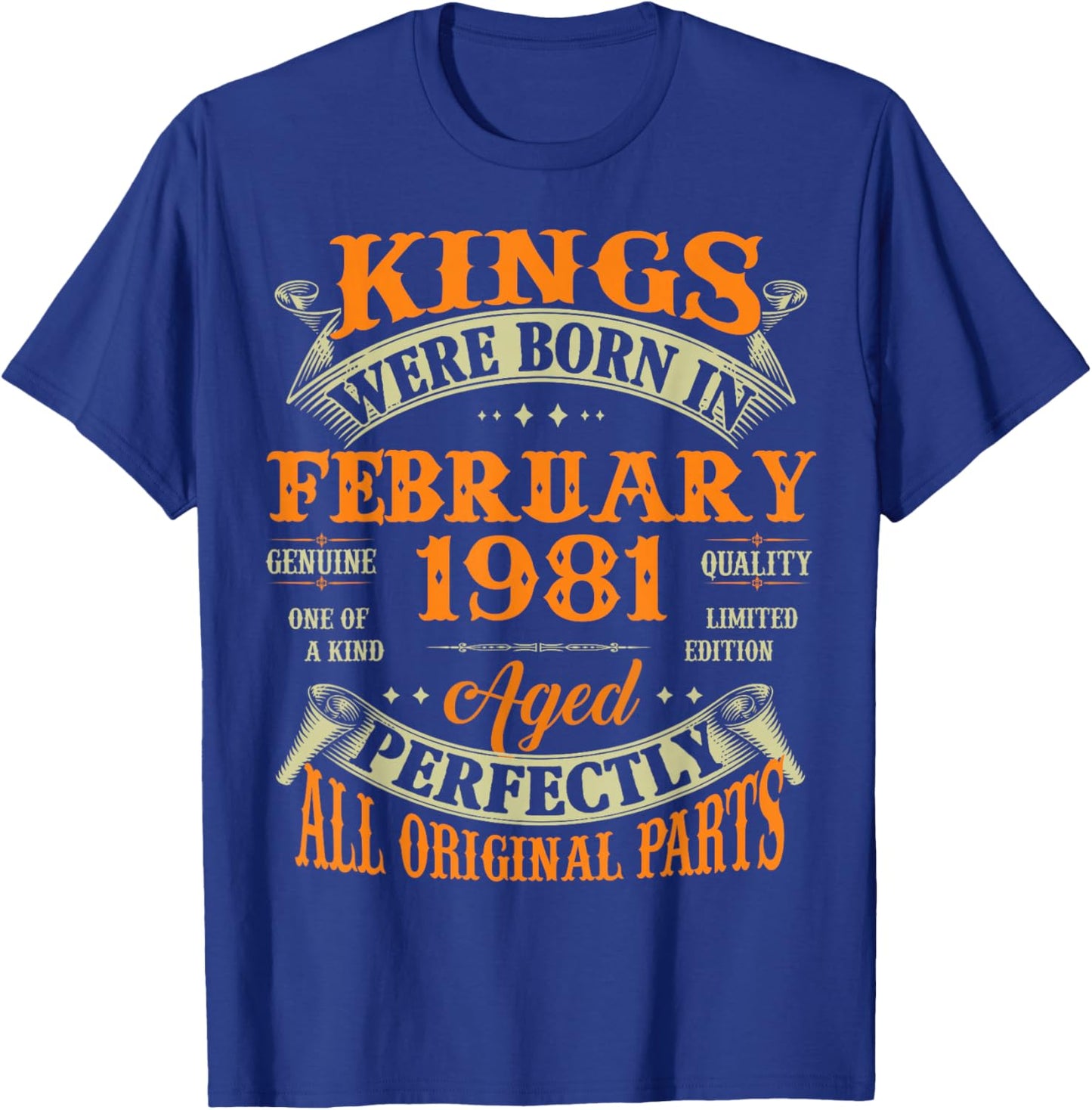 45th Birthday Gift Kings Born in February 1981 45 Years Old T-Shirt - T-Shirt | Royal