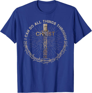 I Can Do All Things Through Christ Who Strengthens Me Jesus T-Shirt - T-Shirt | Royal