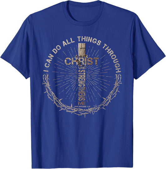 I Can Do All Things Through Christ Who Strengthens Me Jesus T-Shirt - T-Shirt | Royal