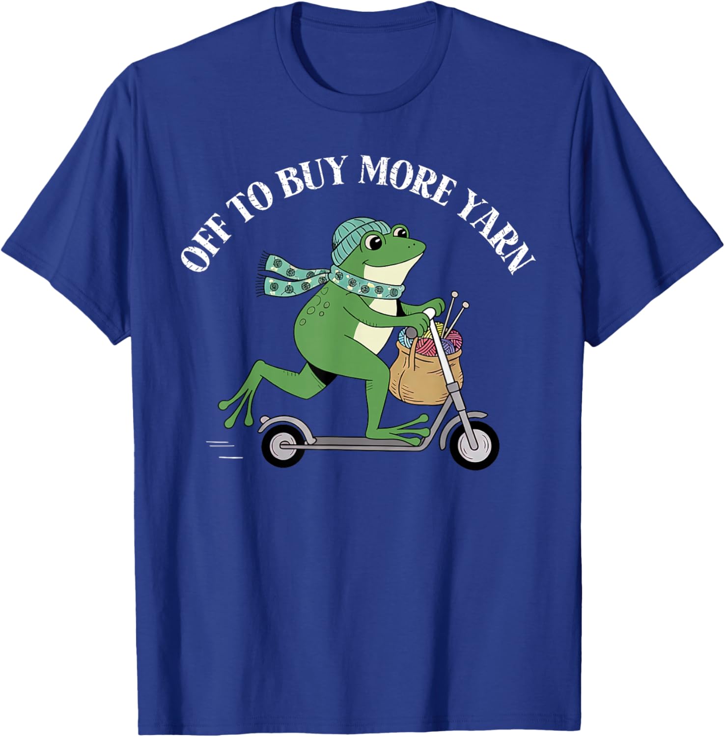Off to Buy More Yarn Frog Scooter Knitting Knitter Crochet T-Shirt - T-Shirt | Royal