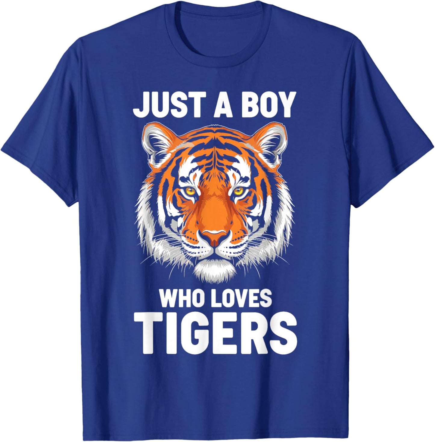 Just a Boy Who Loves Tigers T-Shirt - T-Shirt | Royal