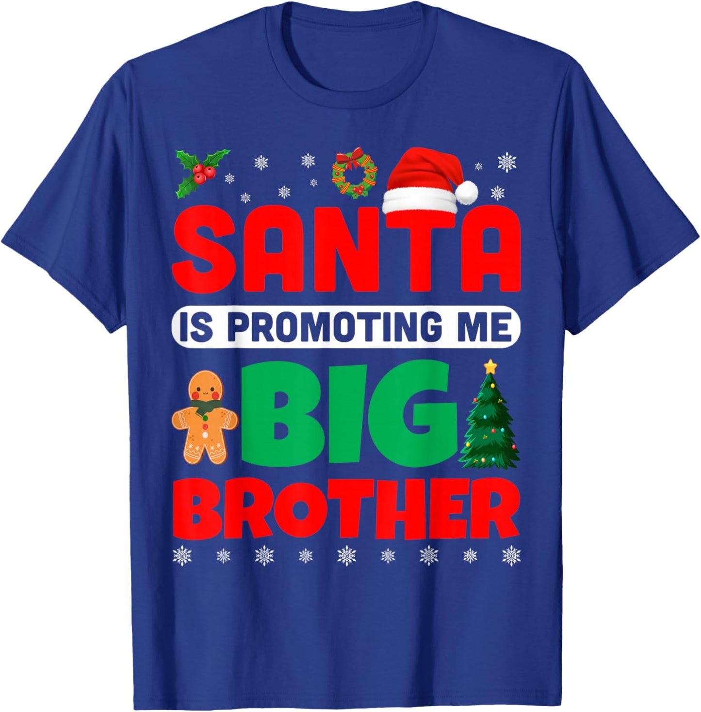 Santa is Promoting Me to Big Brother Merry Christmas Pajamas T-Shirt - T-Shirt | Royal