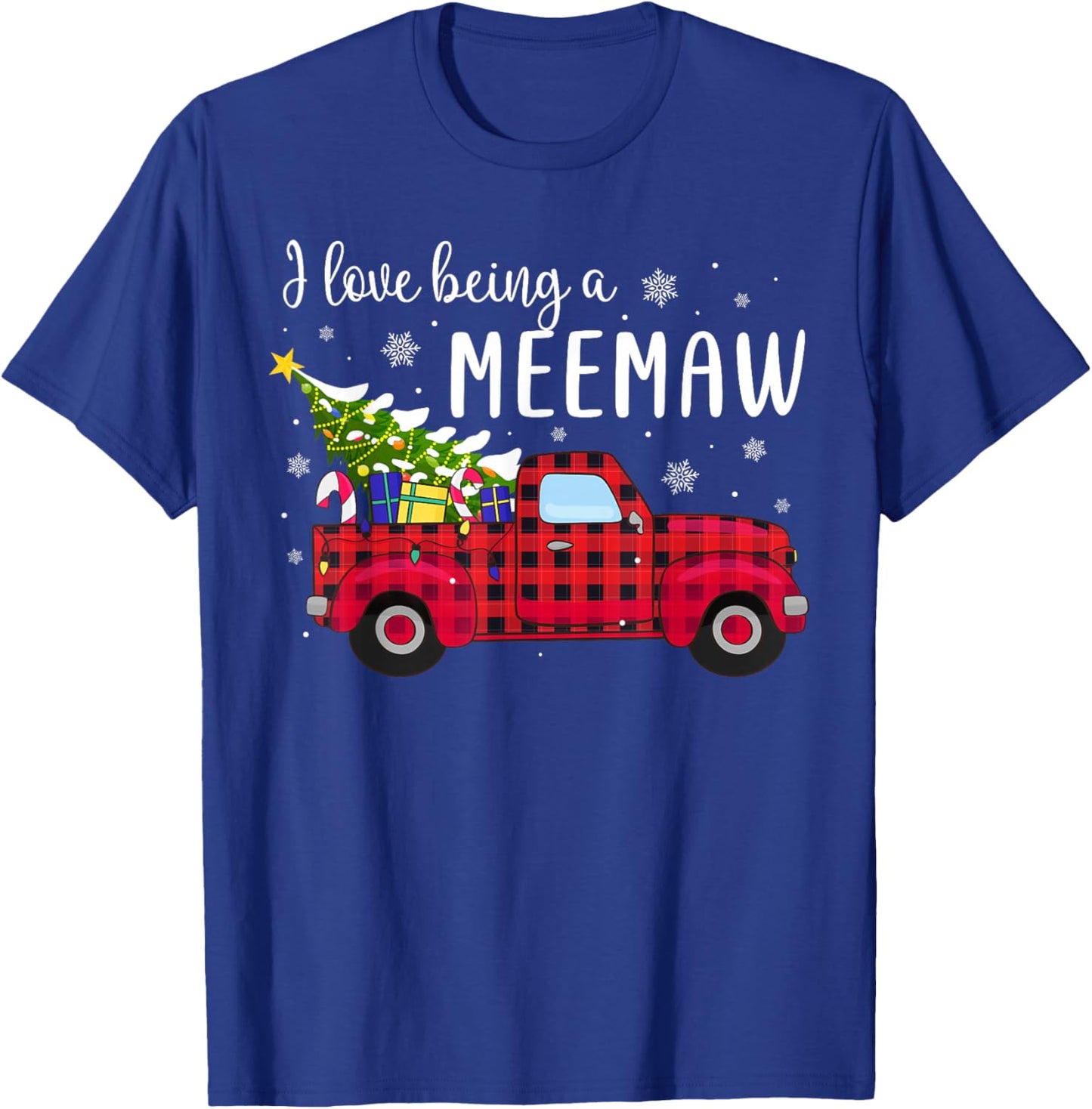 I Love Being A Meemaw Truck Xmas - Christmas T-Shirt - T-Shirt | Royal