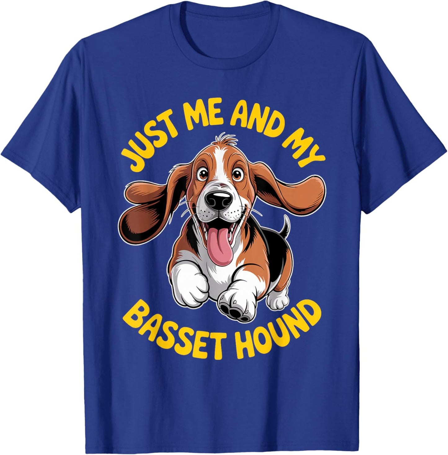 Cartoon Pet Dog Breed Pup Funny Just me and My Basset Hound T-Shirt - T-Shirt | Royal