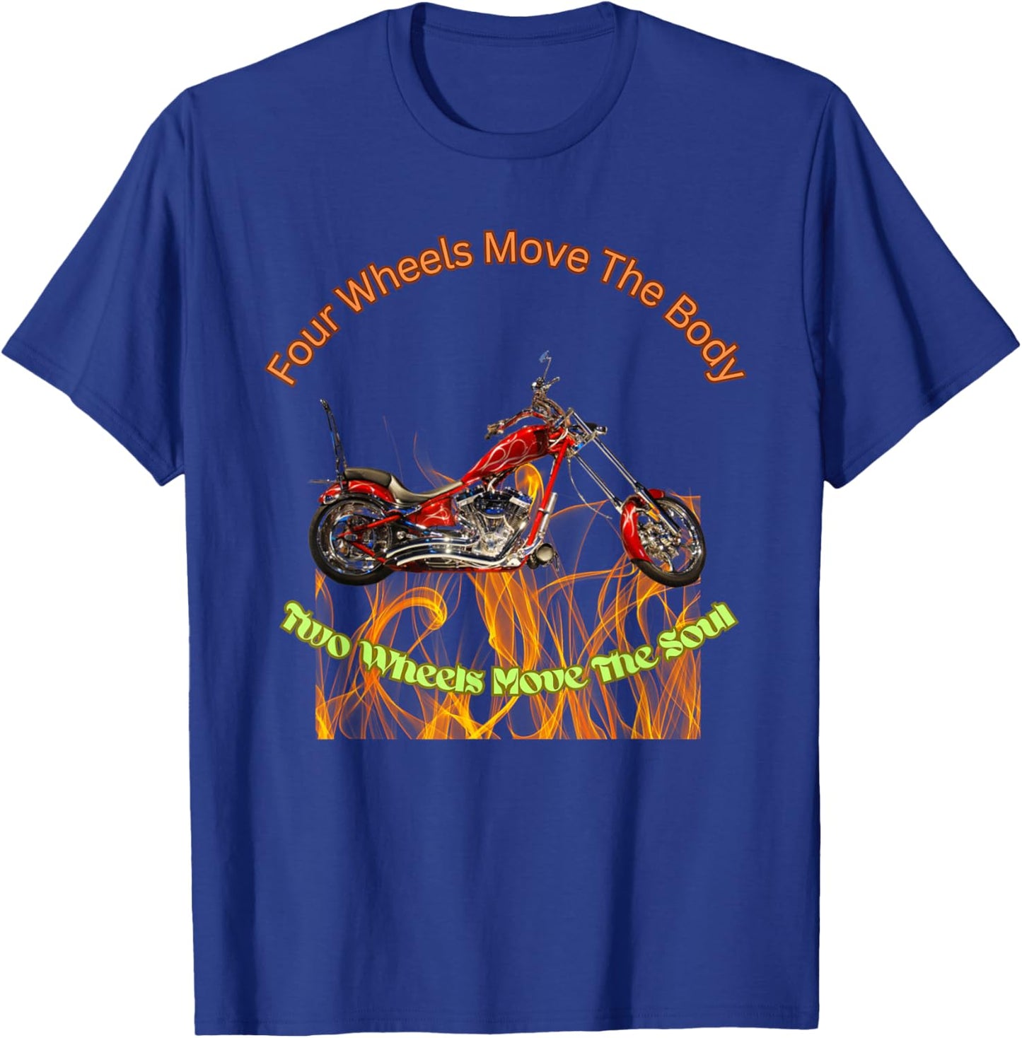Motorcycle Riding Moves The Soul T-Shirt - T-Shirt | Royal